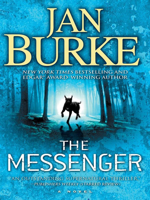 Title details for The Messenger by Jan Burke - Wait list